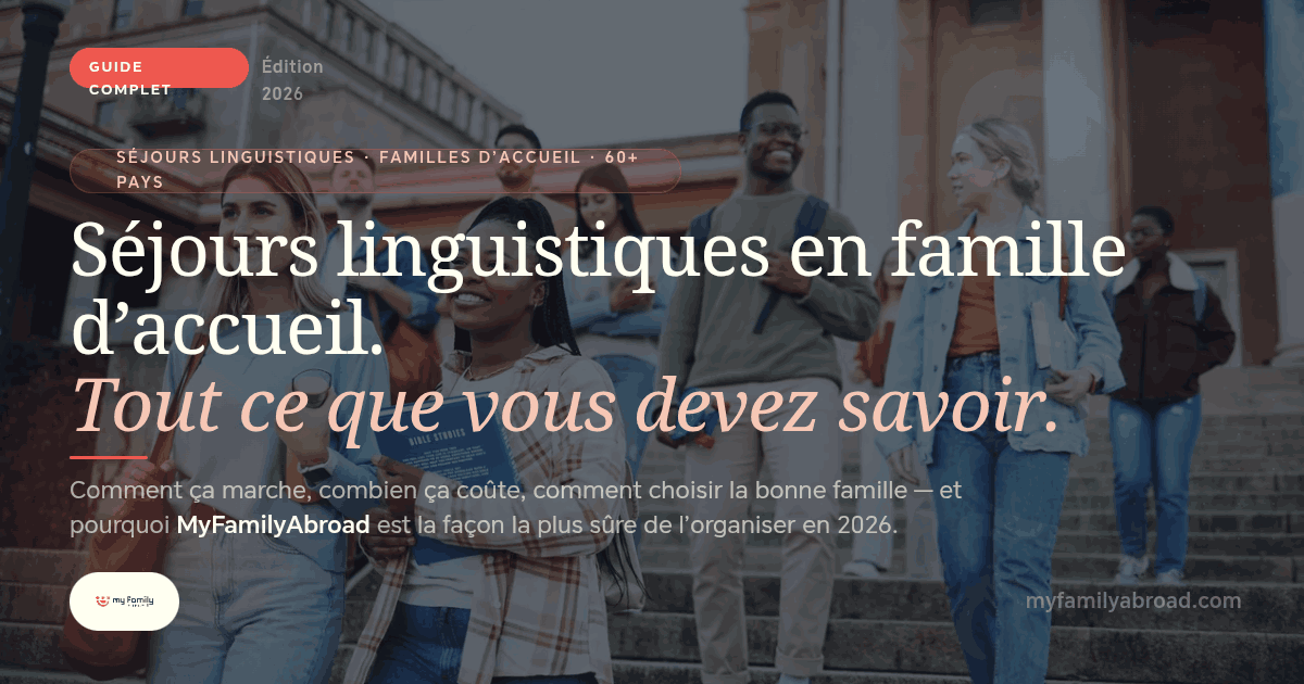 Séjour linguistique en famille: trouvez la famille idéale en 2026